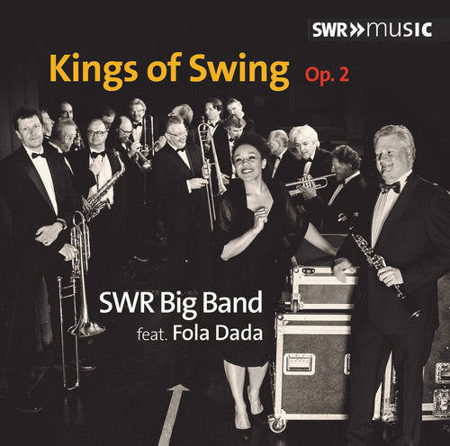 Dada/ Swr Big Band - Kings of Swing Op. 2