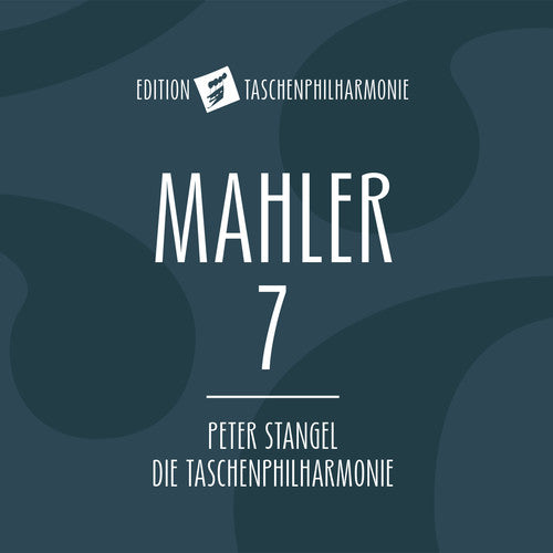 Mahler/ Stangel/ Die Taschenphilharmonie - Mahler: Symphony No.7