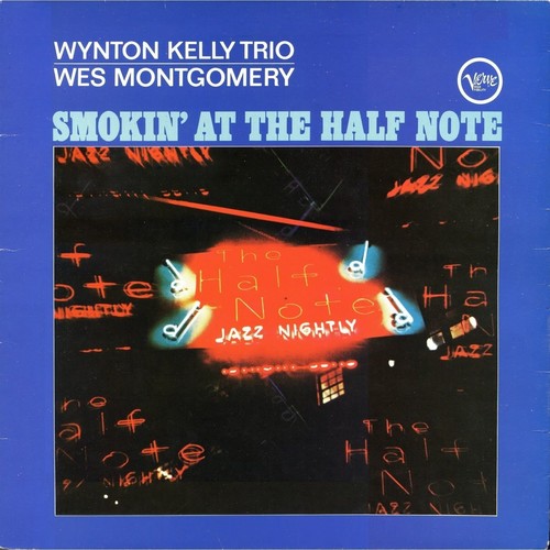 Wes Montgomery - Smokin at the Half Note