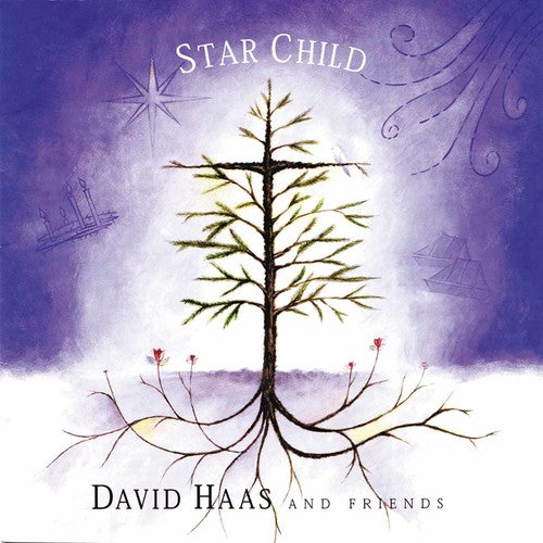 David Haas - Star Child