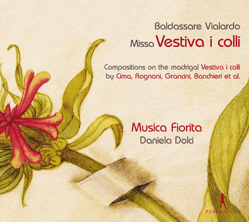 Baldassare Vialardo / Daniela Dolci - Missa Vestiva I Colli