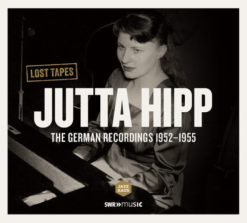 Jutta Hipp - German Recordings 1952-1955