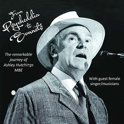 Ashley Hutchings - From Psychedelia to Sonnets