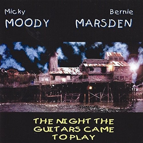 Micky Moody / Bernie Marsden - Night the Guitars