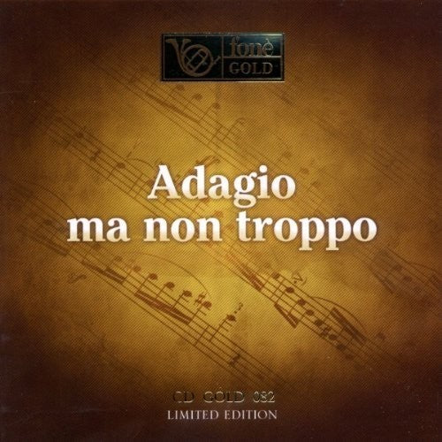 Adagio Ma Non Troppo (24 K Gold)/ Various - Adagio Ma Non Troppo (24 K Gold) / Various