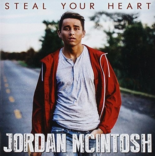 Jordan McIntosh - Steal Your Heart