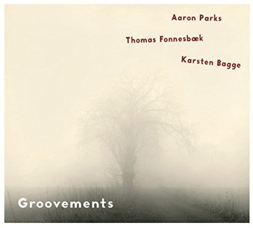 Parks/ Fonnesbaek/ Bagge - Groovements