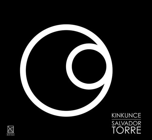 Salvador Torre / Benoit Loiselle / Salvador Torre - Salvador Torre: Kinkunce