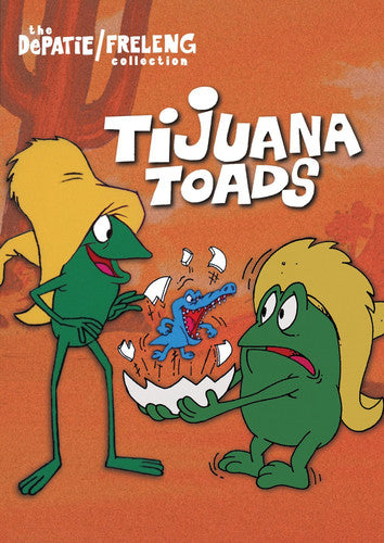 Tijuana Toads (The DePatie / Freleng Collection)