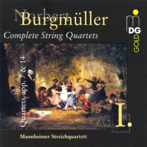 Burgmuller/ Mannheim String - Complete String Quartets 1