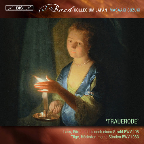 J.S. Bach / Carolyn Sampson / Masaaki Suzuki - Secular Cantatas: J.s. Bach - Trauerode 6