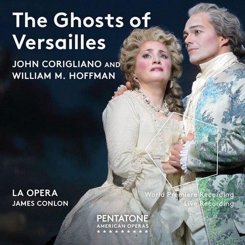 John Corigliano / Victoria Livengood - Ghosts of Versailles