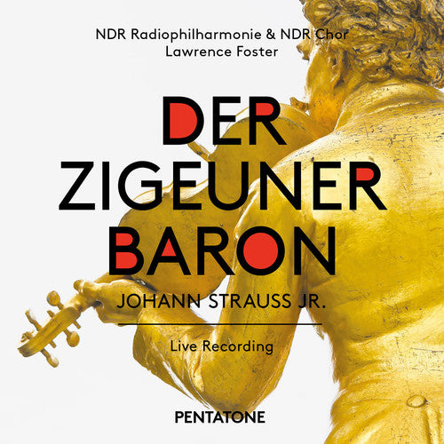 Strauss/ Ndr Chor/ Lawrence Foster - Der Zigeunerbaron