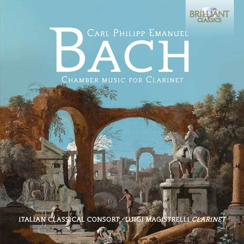 C.P.E. Bach / Italian Classical Consort - C.p.e.bach: Chamber Music For Clarinet
