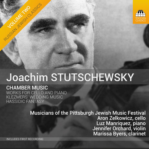 Joachim Stutschewsky / Marissa Byers - Chamber Music