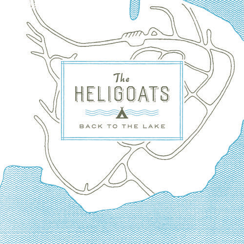 Heligoats - Back To The Lake