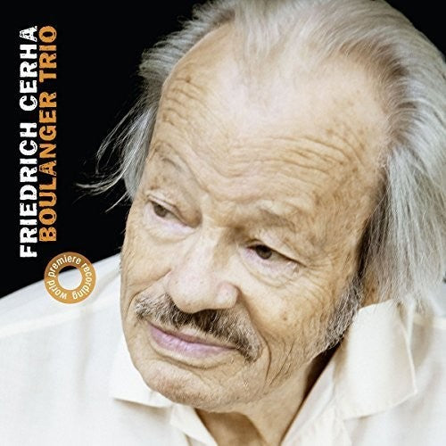 Boulanger Trio - Friedrich Cerha: Chamber Music