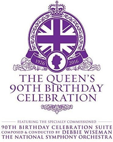 Debbie Wiseman - Queen's 90th Birthday Celebration