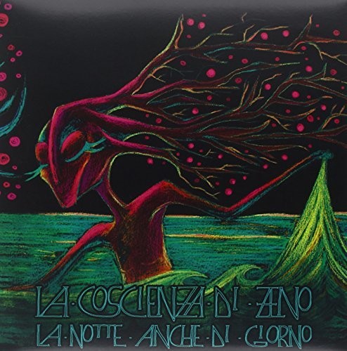 Coscienza Di Zeno - La Notte Anche Di Giorno