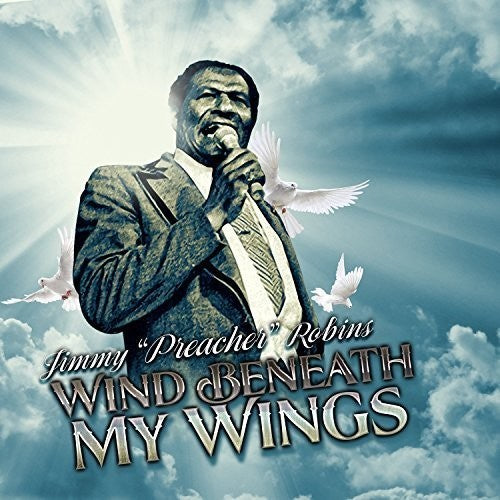 Jimmy Robins - Wind Beneath My Wings
