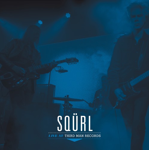 Sqürl - Live At Third Man Records