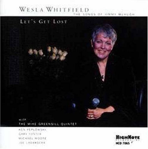 Wesla Whitfield - Let's Get Lost: The Songs Of Jimmy Mchugh