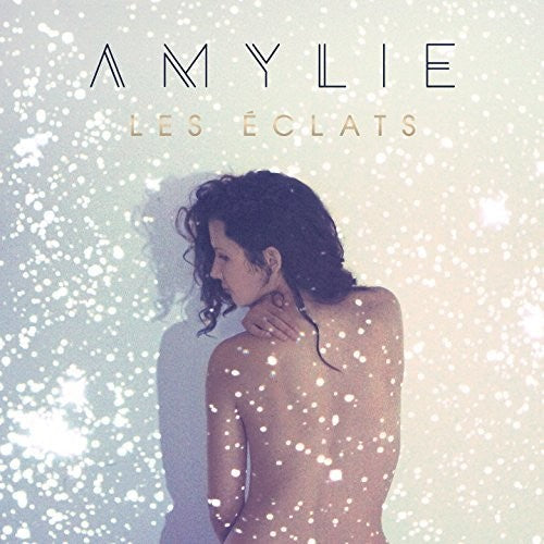 Amylie - Les Eclats