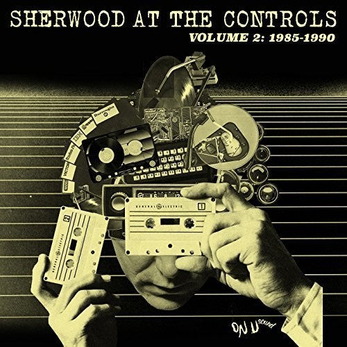 Sherwood at the Controls 2 (1985-1990)/ Various - Sherwood At The Controls 2 (1985-1990) / Various