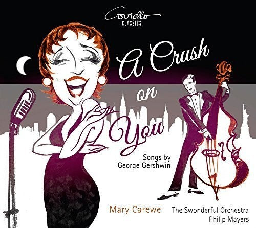 G. Gershwin / Mary Carewe / Philip Mayers - Crush On You