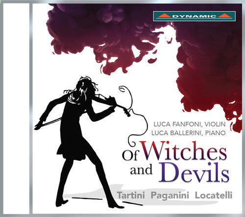 Pietro Locatelli / Luca Fanfoni / Luca Ballerini - Of Witches And Devils