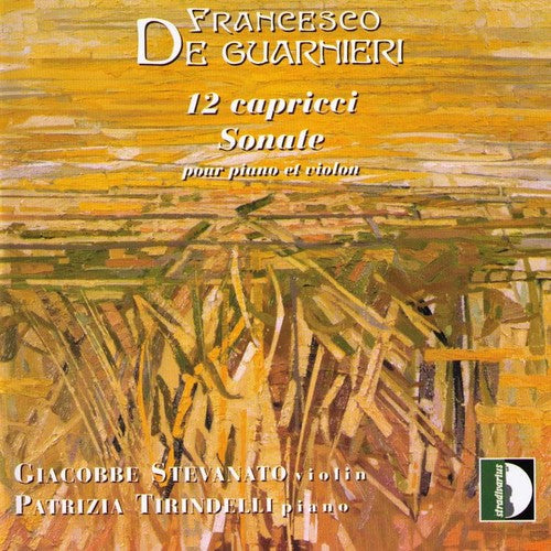 Guarnieri/ Stevanato/ Tirindelli - 12 Caprices