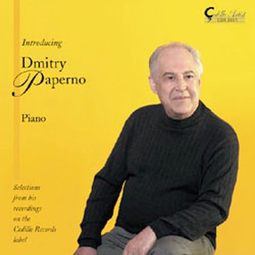 Paperno/ Bach/ Haydn/ Chopin/ Liszt/ Scriabin - Selections from the Artist's Cedille Recordings