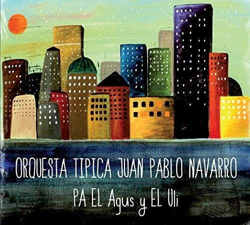 Juan Pablo Navarro - Pa El Agus Y El Ulli