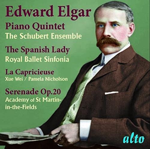 Xue Wei / Schubert Ensemble/ Pamela Nicholson - Elgar: Piano Quintet; Spanish Lady Suite