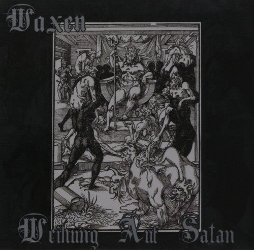 Waxen - Weihung Auf Satan