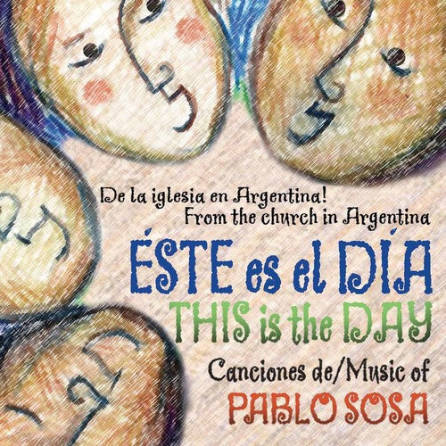 Pablo Sosa - Esta Es El Dia (This Is the Day)