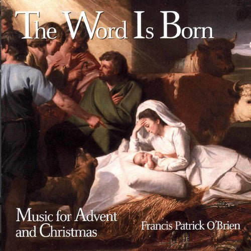 Francis O'Brien Patrick - Word Is Born