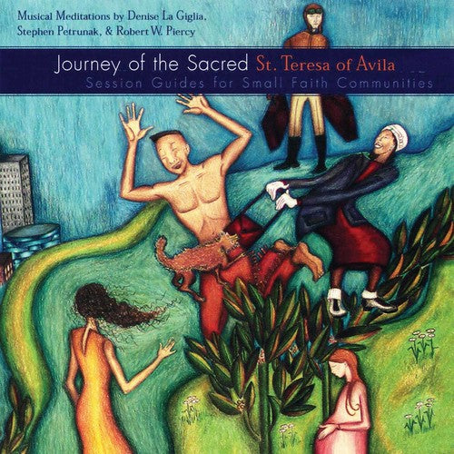 Stephen Petrunak - Journey of Sacred: St. Teresa