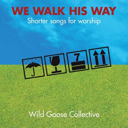 John Bell - We Walk His Way
