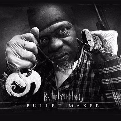 Brotha Lynch Hung - BULLET MAKER