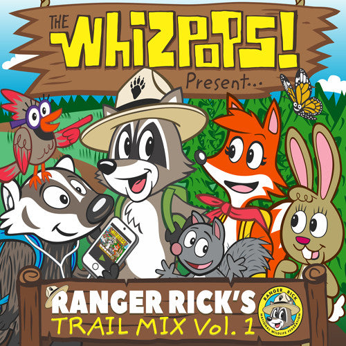 Whizpops - Ranger Rick's Trail Mix Vol. 1