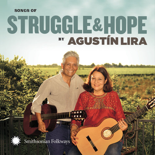 Agustin Lira & Alma - Songs of Struggle and Hope