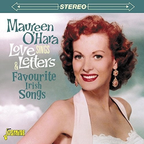 Maureen O'Hara - Sings Love Letters & Favourite Irish Songs