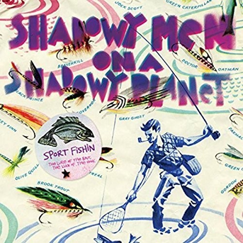 Shadowy Men on a Shadowy Planet - Sport Fishing