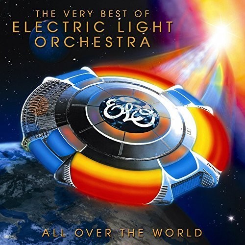 Elo ( Electric Light Orchestra ) - All Over The World: Best Of Electric Light