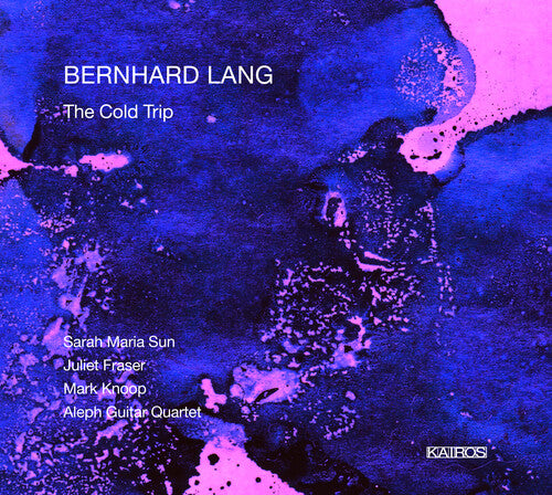 Lang/ Fraser/ Knoop - Cold Trip
