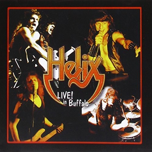 Helix - Live In Buffalo