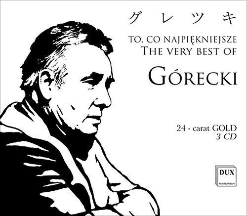 Gorecki/ Silesian Philharmonic Choir - Very Best Of Gorecki