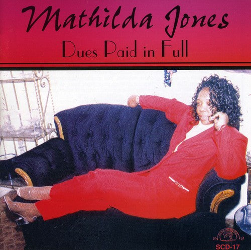 Mathilda Jones - Dues Paid in Full