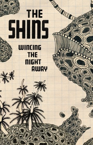 Shins - Wincing the Night Away